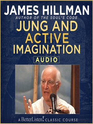 cover image of Jung and Active Imagination with James Hillman